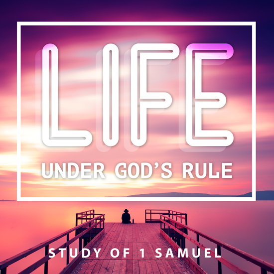 Life Under God's Rule