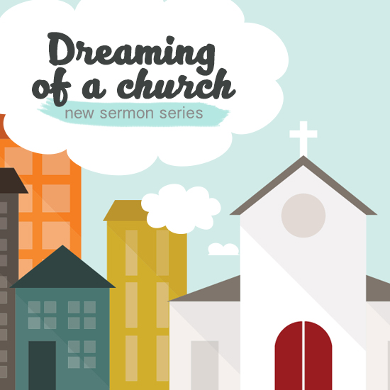 Dreaming of a Church